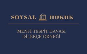 Menfi tespit davası görevli mahkeme